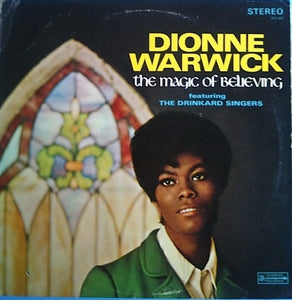 Dionne Warwick Featuring The Drinkard Singers : The Magic Of Believing (LP, Album)