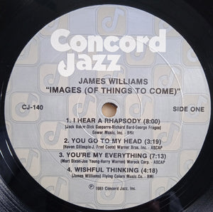 James Williams (2) : Images (Of Things To Come) (LP, Album)