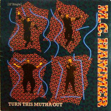 Laden Sie das Bild in den Galerie-Viewer, MC Hammer : Turn This Mutha Out / Ring &#39;Em (12&quot;, Single)
