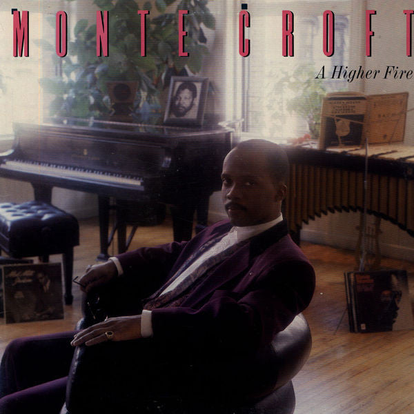 Monte Croft : A Higher Fire (LP, Album)