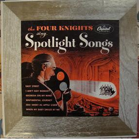 The Four Knights : The Four Knights Sing Spotlight Songs (10", Mono)
