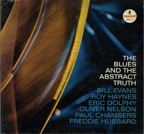 Oliver Nelson : The Blues And The Abstract Truth (LP, Album, Mono)