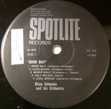 Load image into Gallery viewer, Dizzy Gillespie And His Orchestra : Good Bait (LP, RE)
