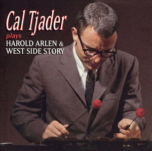 Cal Tjader : Plays Harold Arlen & West Side Story (CD, Comp, RE, RM)