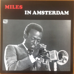 Miles Davis  Featuring  Barney Wilen : In Amsterdam 1957 (LP, Album, 180)