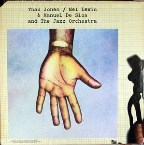 Thad Jones / Mel Lewis* & Manuel De Sica And The Jazz Orchestra : Thad Jones / Mel Lewis & Manuel De Sica And The Jazz Orchestra (LP, Album)