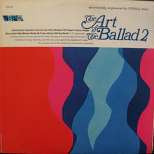 Laden Sie das Bild in den Galerie-Viewer, Various : The Art Of The Ballad 2 (LP, Comp)
