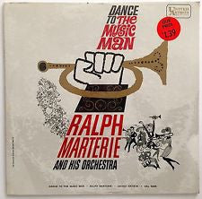 Ralph Marterie And His Orchestra : Dance To The Music Man (LP, Album, Mono)