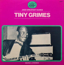 Laden Sie das Bild in den Galerie-Viewer, Tiny Grimes : Tiny Grimes (LP, Album)
