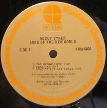 Laden Sie das Bild in den Galerie-Viewer, McCoy Tyner : Song Of The New World (LP, Album, Quad, RE, CD-)
