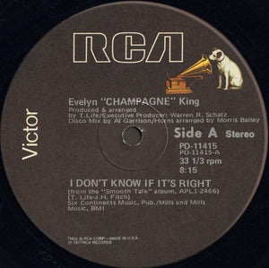 Evelyn "Champagne" King* : I Don't Know If It's Right (12")