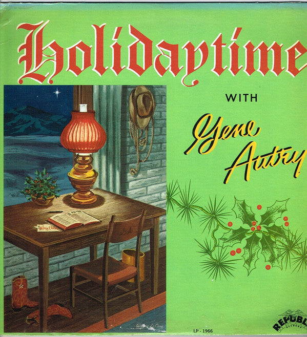 Gene Autry : Holidaytime With Gene Autry (LP, Album, Mono)
