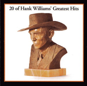 Hank Williams : 20 Of Hank Williams' Greatest Hits (CD, Comp)