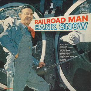 Hank Snow : Railroad Man (LP, Album, Mono)