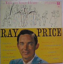 Laden Sie das Bild in den Galerie-Viewer, Ray Price : Talk To Your Heart (LP, Album)
