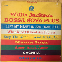 Laden Sie das Bild in den Galerie-Viewer, Willis Jackson : Bossa Nova Plus (LP, Album)
