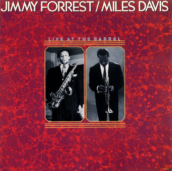 Jimmy Forrest / Miles Davis : Live At The Barrel (LP, Album)