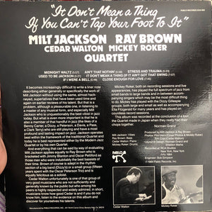 Milt Jackson Ray Brown Quartet : It Don't Mean A Thing If You Can't Tap Your Foot To It (LP, Album)