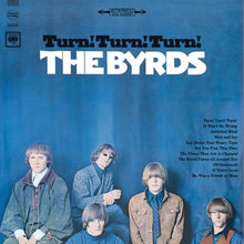 Laden Sie das Bild in den Galerie-Viewer, The Byrds : Turn! Turn! Turn! (CD, Album, RE, RM, RP)
