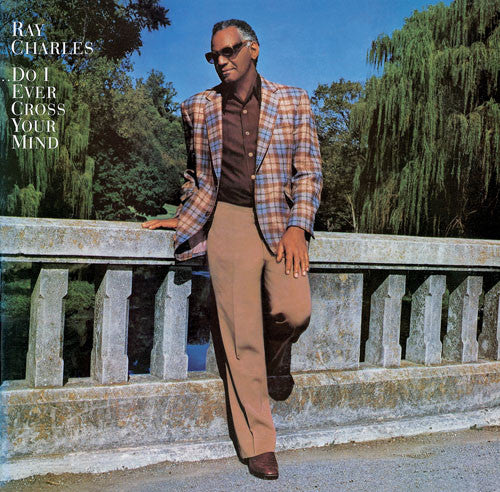 Ray Charles : Do I Ever Cross Your Mind (LP, Album)