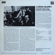 Laden Sie das Bild in den Galerie-Viewer, Antonio Carlos Jobim : A Certain Mr. Jobim (LP, Album)
