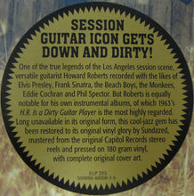 Charger l&#39;image dans la galerie, The Howard Roberts Quartet : H.R. Is A Dirty Guitar Player (LP, Album, RE, RM, 180)
