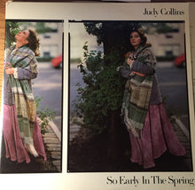 Charger l&#39;image dans la galerie, Judy Collins : So Early In The Spring, The First 15 Years (2xLP, Comp)
