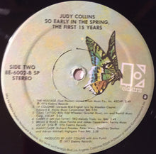 Load image into Gallery viewer, Judy Collins : So Early In The Spring, The First 15 Years (2xLP, Comp)
