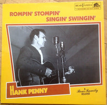 Laden Sie das Bild in den Galerie-Viewer, Hank Penny : Rompin&#39; Stompin&#39; Singin&#39; Swingin&#39; (LP, Comp)
