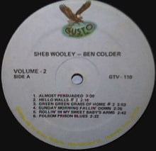 Laden Sie das Bild in den Galerie-Viewer, Sheb Wooley And Ben Colder : Greatest Hits Of Sheb Wooley Or Do You Say Ben Colder (2xLP, Comp)
