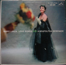 Load image into Gallery viewer, Mario Lanza : Love Songs &amp; A Neapolitan Serenade (LP)
