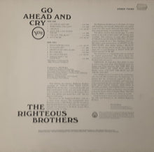 Load image into Gallery viewer, The Righteous Brothers : Go Ahead And Cry (LP)
