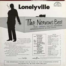 Load image into Gallery viewer, The Creed Taylor Orchestra : Lonelyville &quot;The Nervous Beat&quot; (LP, Mono)

