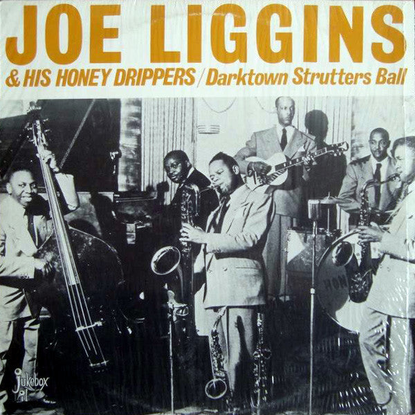 Joe Liggins & His Honey Drippers* : Darktown Strutters Ball (LP, Comp, Mono)