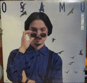 Osamu* : California Roll (LP, Album)