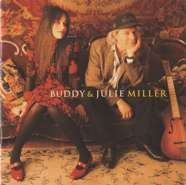 Buddy & Julie Miller : Buddy & Julie Miller (CD, Album)