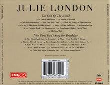 Load image into Gallery viewer, Julie London : The End Of The World / Nice Girls Don&#39;t Stay For Breakfast (CD, Comp, RM)
