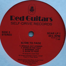 Load image into Gallery viewer, Red Guitars : Slow To Fade (LP, Album, Gat)

