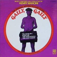 Laden Sie das Bild in den Galerie-Viewer, Henry Mancini : Gaily, Gaily (The Original Motion Picture Score) (LP, Album)
