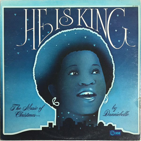 Danniebelle Hall : He Is King (LP, Album)