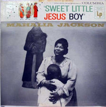 Laden Sie das Bild in den Galerie-Viewer, Mahalia Jackson : Sweet Little Jesus Boy (LP, Album)
