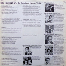 Load image into Gallery viewer, Roy Hawkins : Why Do Everything Happen To Me (LP, Comp, Mono)
