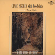 Charger l&#39;image dans la galerie, Clare Fischer With Woodwinds Featuring: Gary Foster : Whose Woods Are These? (LP, Album)
