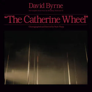 RECORD STORE DAY 2023 > David Byrne - The Complete Score From "The Catherine Wheel"