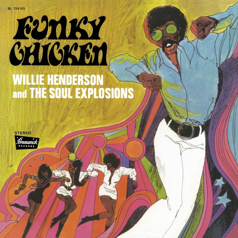 RECORD STORE DAY 2023 > Willie Henderson and the Soul Explosions - Funky Chicken