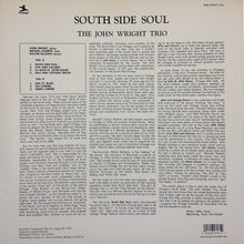 Load image into Gallery viewer, The John Wright Trio : South Side Soul (LP, Album, Mono, Ltd, RE, RM)
