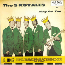 Charger l&#39;image dans la galerie, The 5 Royales : Sing For You (LP, Comp, RE)
