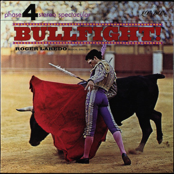 Roger Laredo : Bullfight! (LP, Album, Gat)
