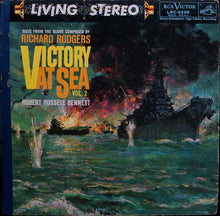 Laden Sie das Bild in den Galerie-Viewer, Richard Rodgers, Robert Russell Bennett : Victory At Sea Vol. 2 (LP, Album, Gat)
