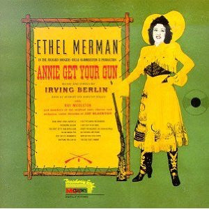 Ethel Merman With Ray Middleton : Annie Get Your Gun (CD, Mono, RE, RM)